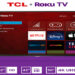 Nova TCL Roku TV