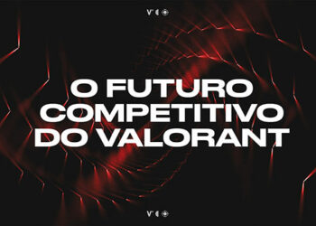 Riot Games anuncia novos planos para os Esports de Valorant