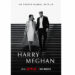 Primeira parte da série documental Harry & Meghan chega na Netflix dia 8