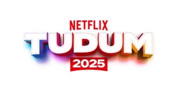 Netflix anuncia Tudum 2025 direto de Los Angeles