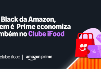 Amazon Brasil e iFood fecham parceria para a Black Friday