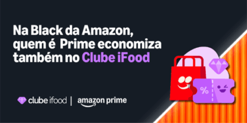 Amazon Brasil e iFood fecham parceria para a Black Friday