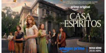 Prime Video divulga trailer de A Casa dos Espíritos; veja data de estreia